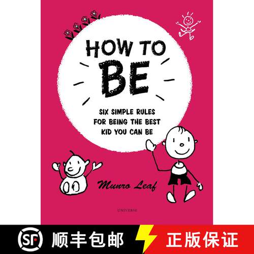 【3-4周达】精装 How to Be: Six Simple Rules for Being the Best Kid You Can Be [9780789331090]