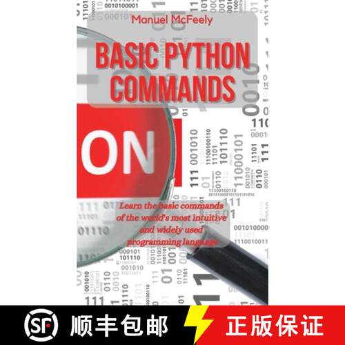 【3-4周达】精装 Basic Python Commands: Learn the Basic Commands of the World's Most Intuitive and Wid... [9781914599859]