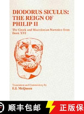 预订 Diodorus Siculus: Philippic Narrative: - Reign of Philip II [9781853993855]