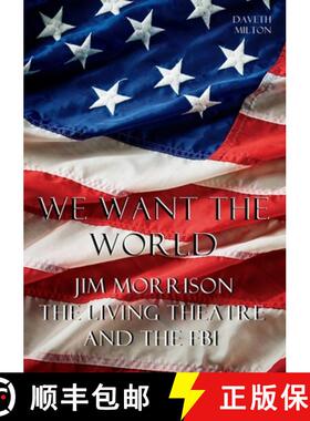 【3-4周达】We Want the World: Jim Morrison, the Living Theatre, and the FBI [9780957051188]