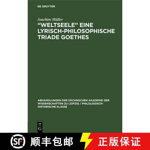 【3-4周达】精装 â€žWeltseele eine lyrisch-philosophische Triade Goethes [9783112560815]
