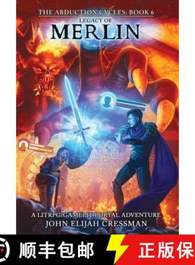 预订 Legacy of Merlin: A GameLit/LitRPG Portal Fantasy Adventure [9781954524187]