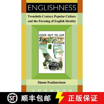 【2-3周达】Englishness: Twentieth-Century Popular Culture and the Forming of English Identity [9780748623655]
