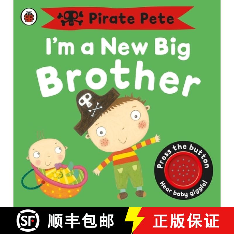 【3-4周达】I'm a New Big Brother: A Pirate Pete book [9781409313748]
