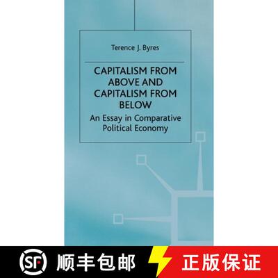【3-4周达】Capitalism from Above and Capitalism from Below : An Essay in Comparative Political Economy [9780312162412]