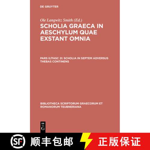 【3-4周达】精装 Scholia in septem adversus Thebas continens [9783598710223]