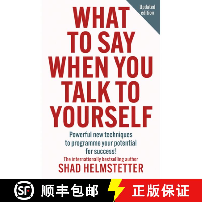【2-3周达】What to Say When You Talk to Yourself: Powerful New Techniques to Programme Your Potential... [9780008707613]