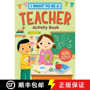 【3-4周达】I Want to Be a Teacher Activity Book: 100 Stickers & Pop-Outs [9781635863475]