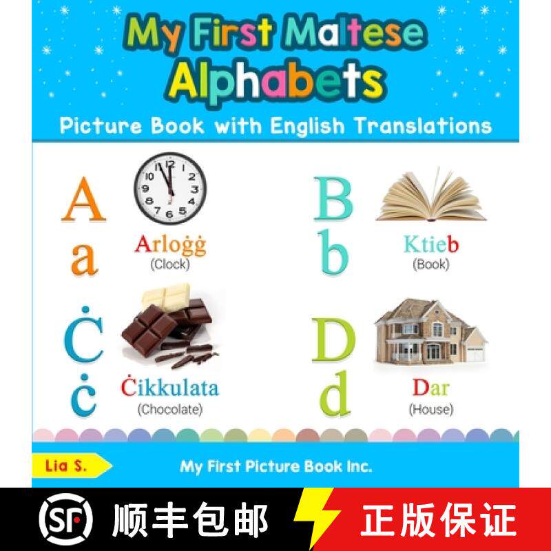 【3-4周达】My First Maltese Alphabets Picture Book with English Translations: Bilingual Early Learnin... [9780369601032]