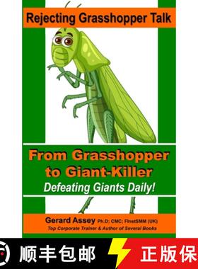 预订 Rejecting Grasshopper Talk- From Grasshopper to Giant-Killer: Defeating Giants Daily! [9788196580735]
