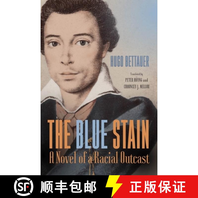 【3-4周达】Blue Stain - A Novel of a Racial Outcast: A Novel of a Racial Outcast [9781571139825]