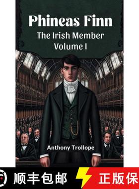 【3-4周达】Phineas FinnThe Irish Member Volume I (Edition2024) [9789364284967]