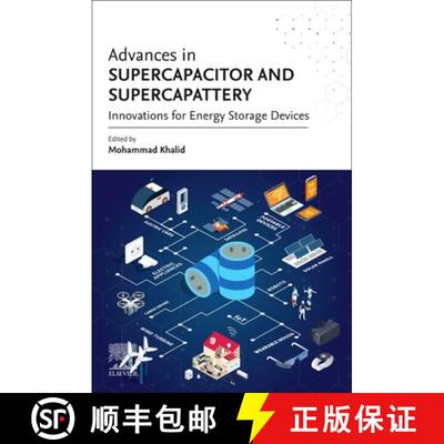 【3-4周达】Advances in Supercapacitor and Supercapattery: An Innovation Toward Energy Storage Devices [9780128198971]