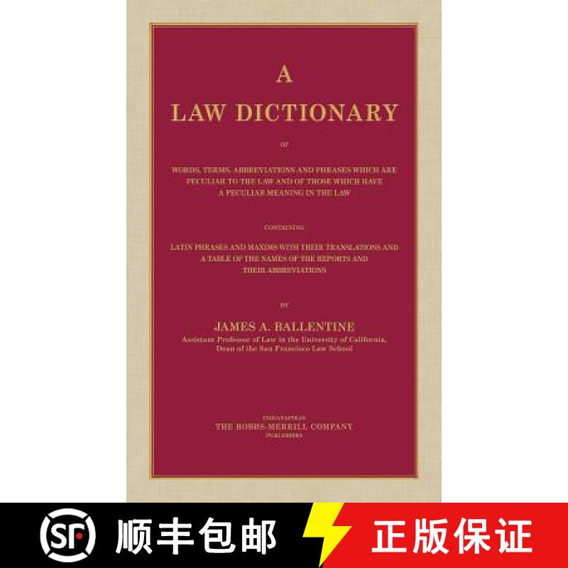 预订 Law Dictionary of Words, Terms, Abbreviations and Phrases Which are Peculiar to the Law and of T... [9781584774907]