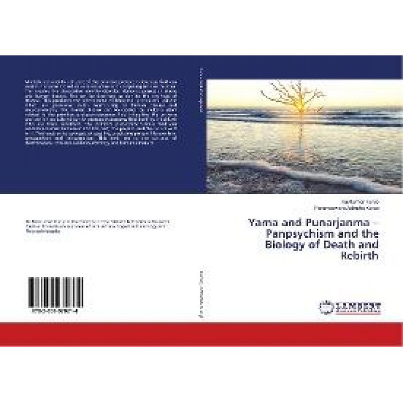 【4周达】Yama and Punarjanma– Panpsychism and the Biology of Death and Rebirth[9783659970214]-封面