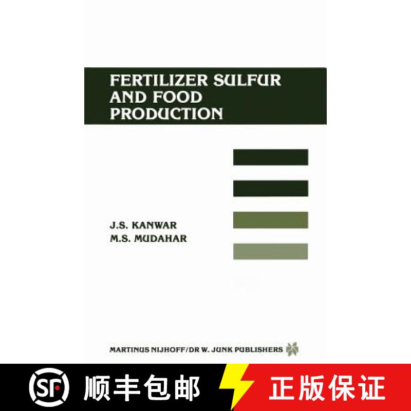 【3-4周达】Fertilizer sulfur and food production : Research and Policy Implications for Tropical Coun... [9789401084352]