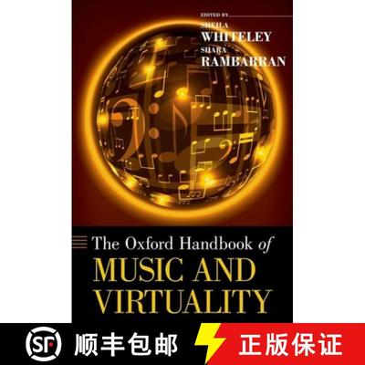 【4周达】牛津音乐和虚拟性手册 The Oxford Handbook of Music and Virtuality [9780199321285]