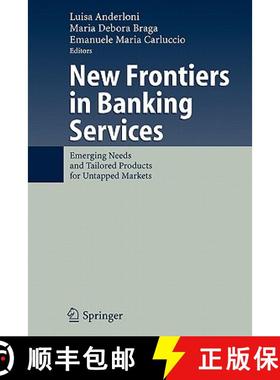 【3-4周达】New Frontiers in Banking Services : Emerging Needs and Tailored Products for Untapped Markets [9783642079849]