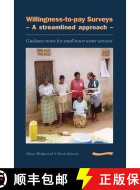 【3-4周达】Willingness-To-Pay Surveys - A Streamlined Approach: Guidance Notes for Small Town Water S... [9781843800149]