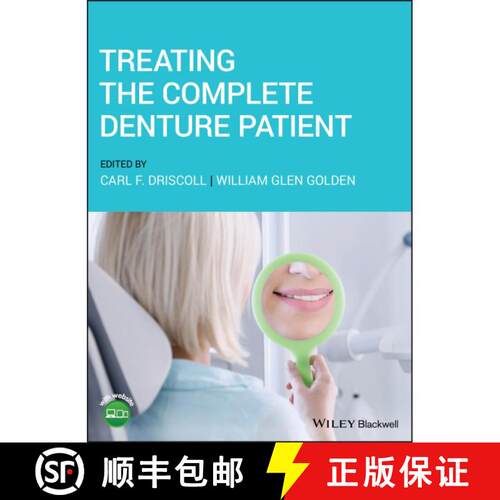 【3-4周达】精装 Treating The Complete Denture Patient [Wiley牙科医学] [9781119569589]