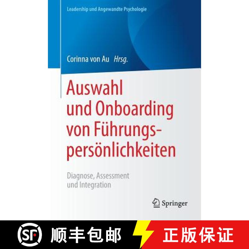 【3-4周达】Auswahl und Onboarding von Führungspersönlichkeiten : Diagnose, Assessment und Integration [9783658148829]