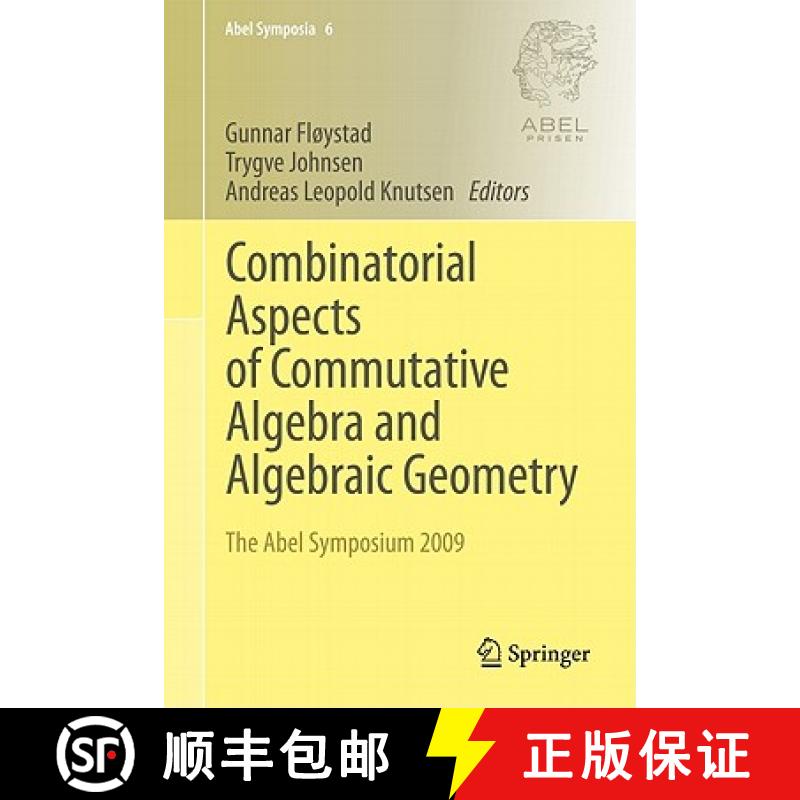 【3-4周达】Combinatorial Aspects of Commutative Algebra and Algebraic Geometry : The Abel Symposium 2009 [9783642194917]