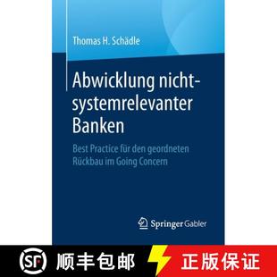 Rückbau 4周达 systemrelevanter nicht Best geordneten den Abwicklung für Practice 9783658324872 G... Banken