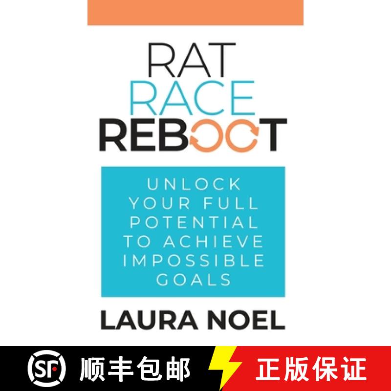 【3-4周达】Rat Race Reboot: Unlock Your Full Potential To Achieve Impossible Goals [9798985965285]