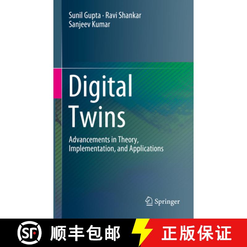 【3-4周达】精装 Digital Twins : Advancements in Theory, Implementation, and Applications [9783031765636]