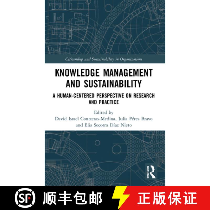 【3-4周达】Knowledge Management and Sustainability: A Human-Centered Perspective on Research and Prac... [9781032131603]