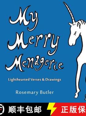 预订 My Merry Menagerie: Lighthearted Verses & Drawings [9781883378226]