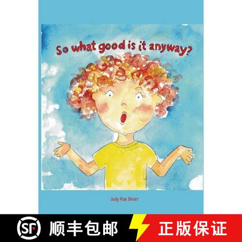 【3-4周达】So What Good Is It Anyway? [9798890272201]