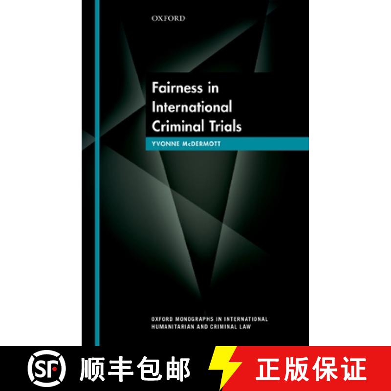【3-4周达】Fairness in International Criminal Trials [9780198739814]