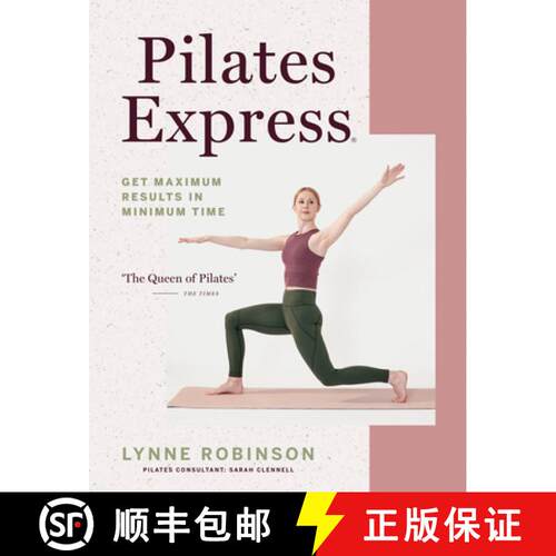 【3-4周达】Pilates Express: Get Maximum Results in Minimum Time [9780857839237]