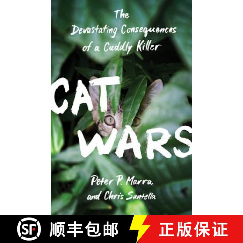 【3-4周达】Cat Wars: The Devastating Consequences of a Cuddly Killer [9780691167411]