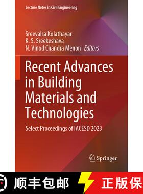 【3-4周达】Recent Advances in Building Materials and Technologies: Select Proceedings of IACESD 2023 [9789819994601]