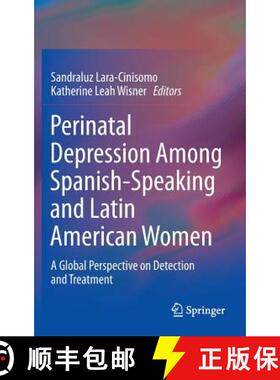 【3-4周达】Perinatal Depression among Spanish-Speaking and Latin American Women : A Global Perspectiv... [9781461480440]