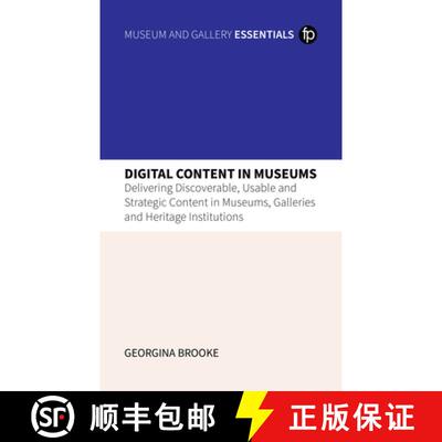 【3-4周达】Understanding Digital Content in Museums, Galleries and Heritage Institutions: The Potenti... [9781783307180]