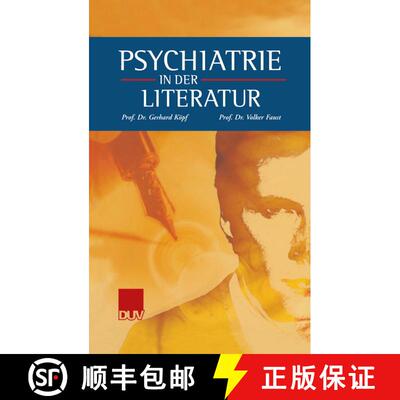 【3-4周达】Psychiatrie in der Literatur [9783322812315]