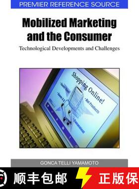 【3-4周达】Mobilized Marketing and the Consumer: Technological Developments and Challenges [9781605669168]