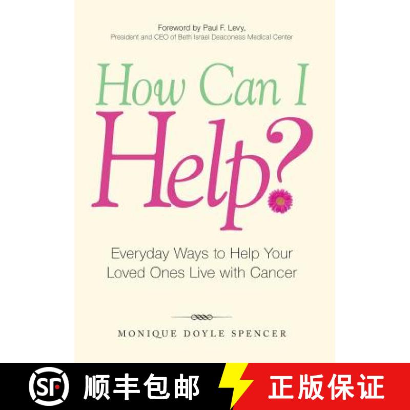 【3-4周达】How Can I Help?: Everyday Ways to Help Your Loved Ones Live with Cancer [9781598696813]