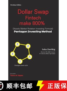 预订 Dollar Swap Fintech make 800% (Assets Market Rotation investing Formula) Pentagon Investing Meth... [9791139217377]