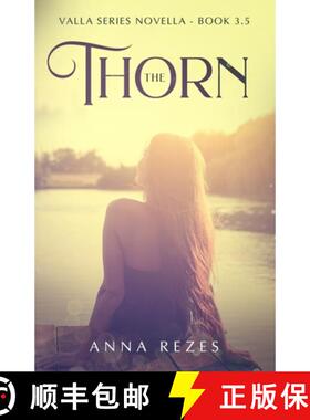【3-4周达】The Thorn: Valla Series Novella - Book 3.5 [9781950657131]