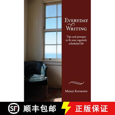 【3-4周达】Everyday Writing: Tips and Prompts to Fit Your Regularly Scheduled Life [9781618220110]