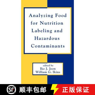 【3-4周达】Analyzing Food for Nutrition Labeling and Hazardous Contaminants [9780824793494]