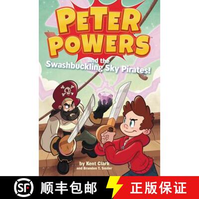【3-4周达】Peter Powers and the Swashbuckling Sky Pirates! [9780316437936]