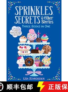 【3-4周达】Sprinkles, Secrets & Other Stories: It's Raining Cupcakes; Sprinkles and Secrets; Frosting... [9781665907354]
