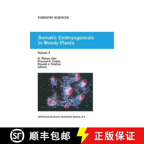 【3-4周达】精装 Somatic Embryogenesis in Woody Plants : Volume 4 [9780792353409]