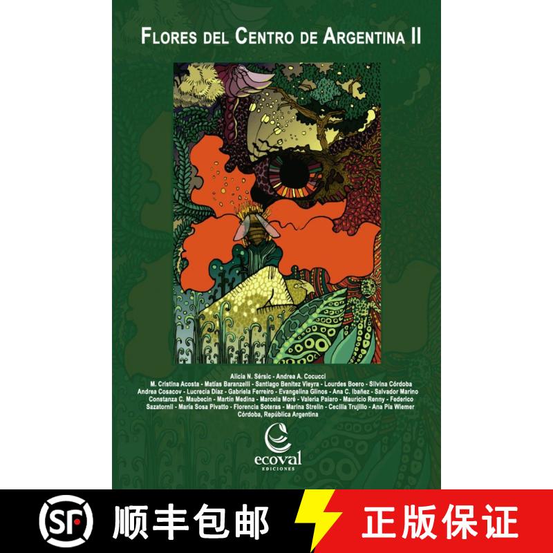【3-4周达】Flores del Centro de Argentina 2 [Flowers of Central Argentina, Volume 2] [9789874003805]
