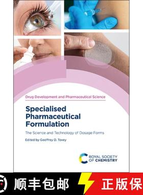 【3-4周达】Specialised Pharmaceutical Formulation : The Science and Technology of Dosage Forms [9781839161759]